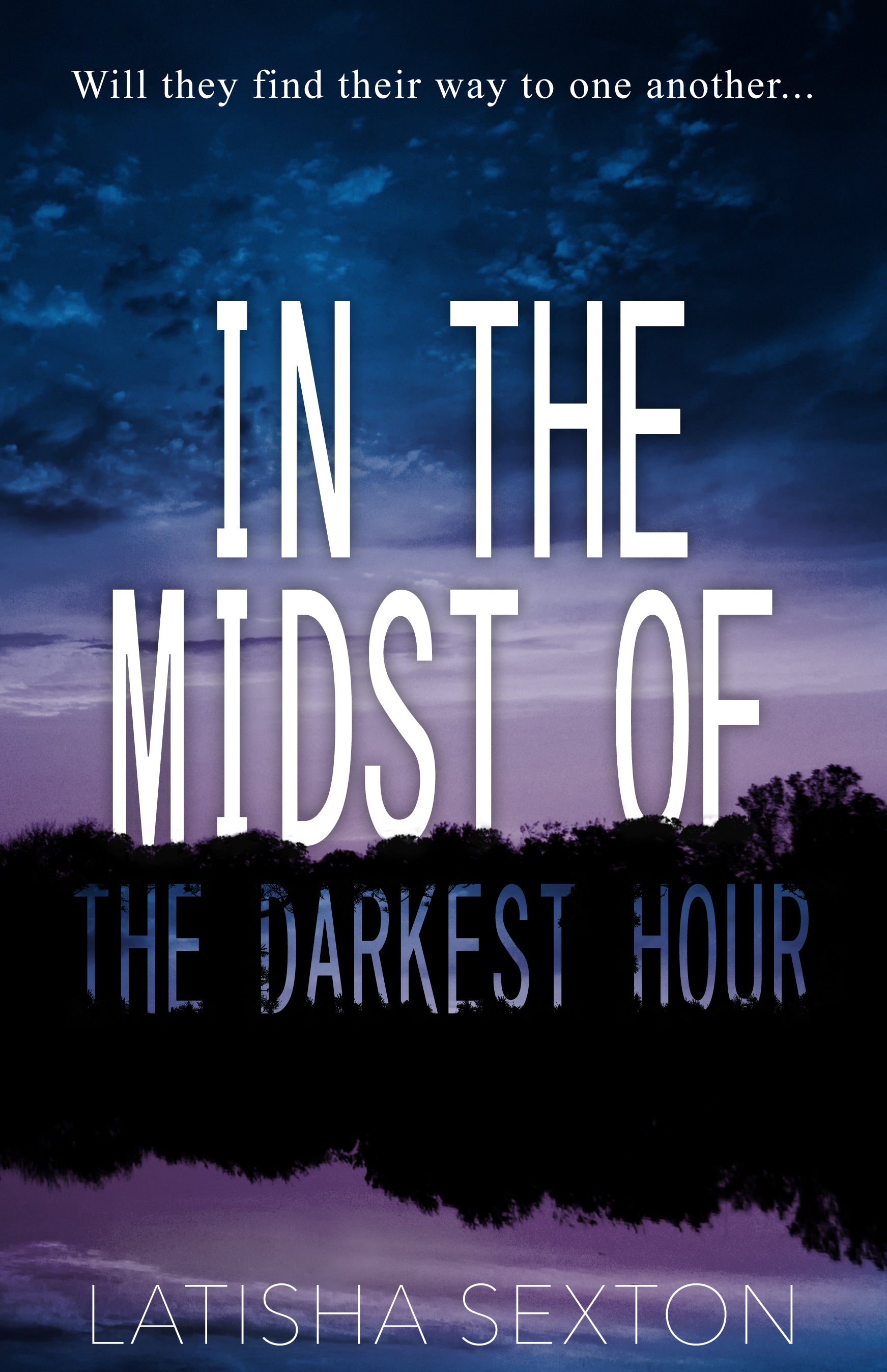 In the Midst of the Darkest Hour