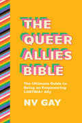 The Queer Allies Bible