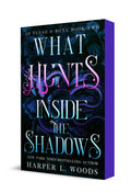 What Hunts Inside the Shadows