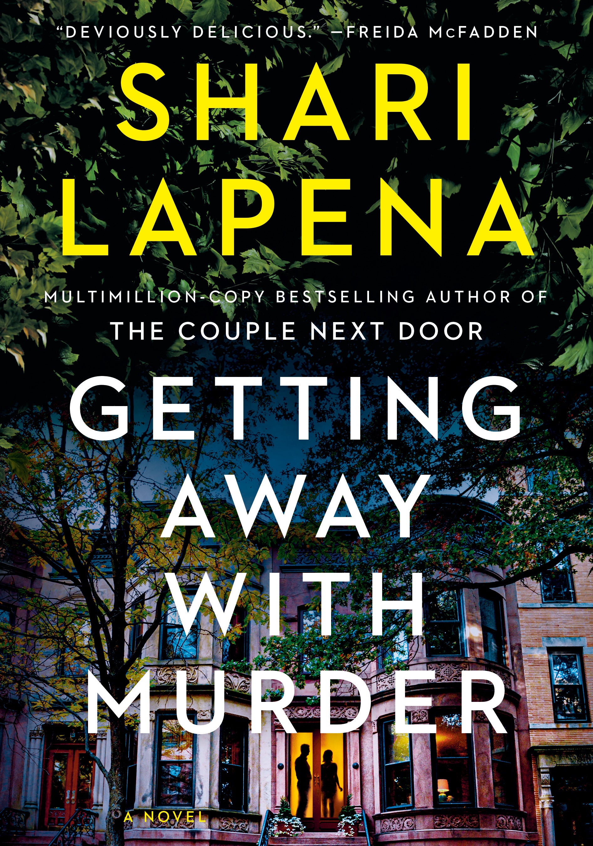 Getting Away with Murder