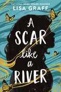A Scar like a River