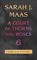 Pre-order | A Court of Thorns and Roses 6