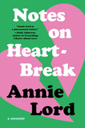 Notes on Heartbreak