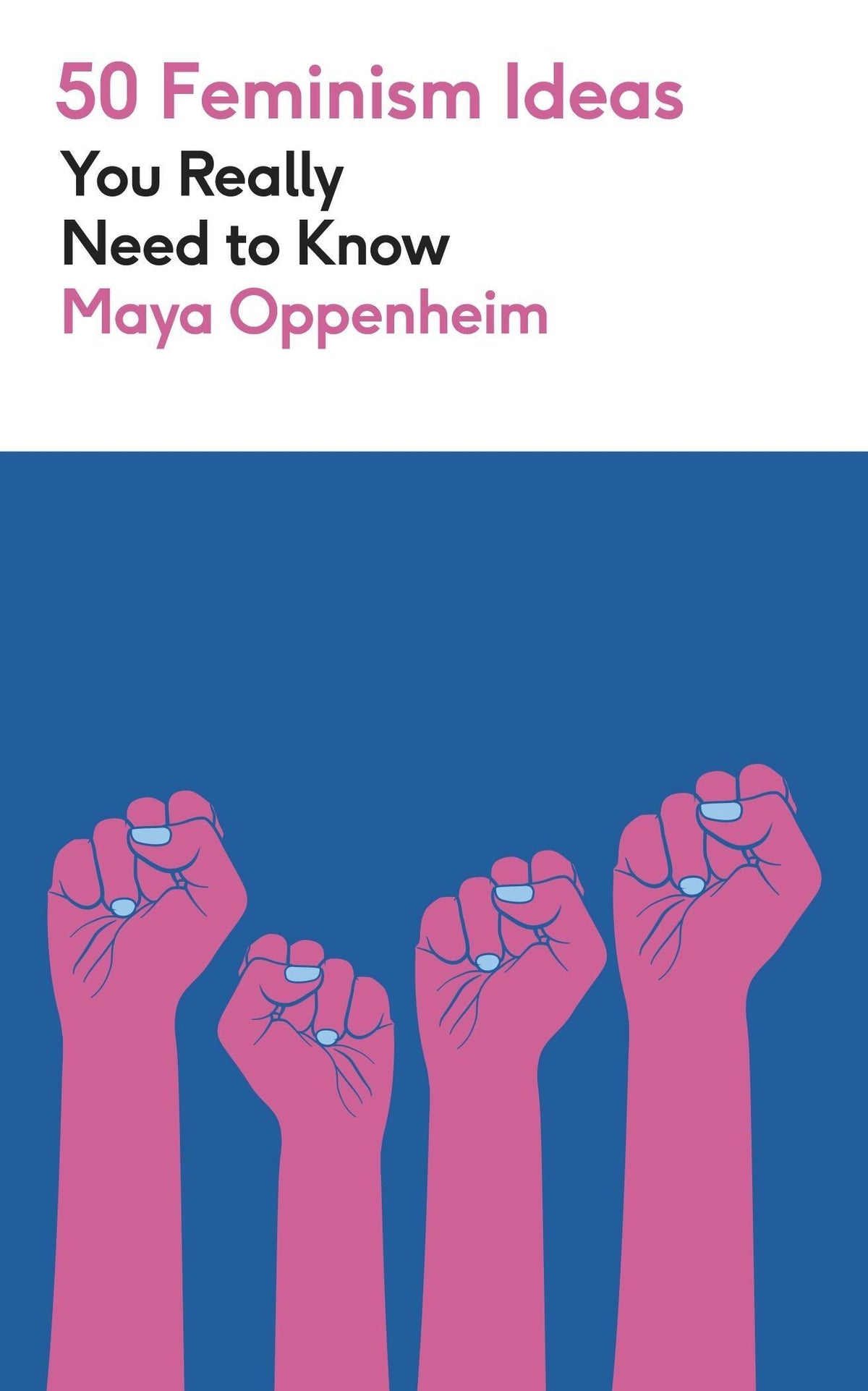 50 Feminism Ideas You Really Need to Know