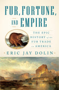 Fur Fortune And Empire