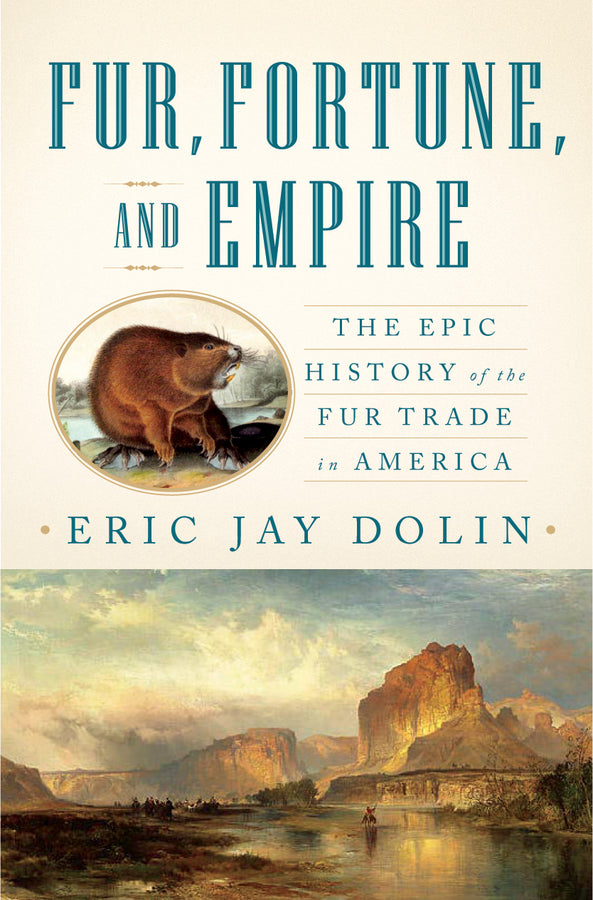 Fur Fortune And Empire