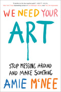 We Need Your Art
