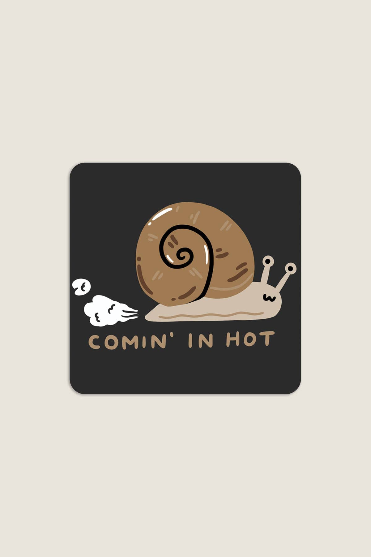 Comin' In Hot Sticker | Waterproof Vinyl Sticker
